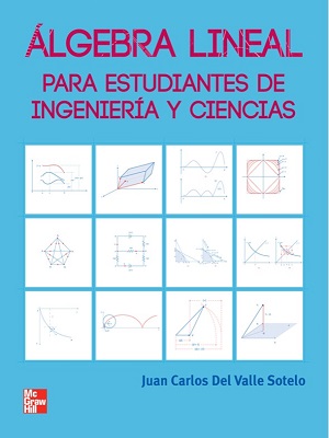 Algebra lineal - Juan Carlos del Valle - Primera Edicion